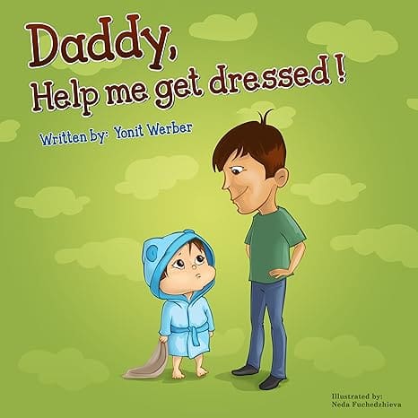 יונית וצחי ורבר - ספר באנגלית - daddy, Help me get dressed